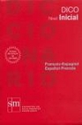 Libro :DICCIONARIO DICO INICIAL ESPAOL-FRANCS+CD08 de VV.AA.