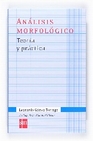Libro :ANLISIS MORFOLGICO TEORA Y PRCTICA de Gmez Torrego, Leonardo