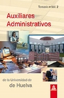 Libro :AUXILIARES ADMINISTRATIVOS DE LA UNIVERSIDAD DE HUELVA. VOLUMEN II de VV.AA.