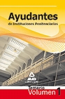 Libro :AYUDANTES INSTITUCIONES PENITENCIARIAS VOL. 1 de VV.AA.