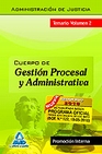 Libro :CUERPO DE GESTIN PROCESAL Y ADMINISTRATIVA (PROMOCIN INTERNA). TEMARIO VOLUMEN de VV.AA.