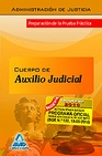 Libro :CUERPO DE AUXILIO JUDICIAL DE LA ADMINISTRACIN DE JUSTICIA. PREPARACIN DE LA P de VV.AA.