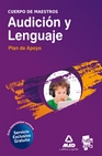 Libro :CUERPO DE MAESTROS. PLAN DE APOYO DE AUDICIN Y LENGUAJE. de VV.AA.
