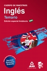 Libro :CUERPO DE MAESTROS. INGLS. TEMARIO. EDICIN ESPECIAL ANDALUCA de VV.AA.