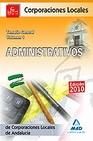 Libro :ADMINISTRATIVOS DE CORPORACIONES LOCALES DE ANDALUCA. TEMARIO GENERAL. VOLUMEN de Martos Navarro, Fernando