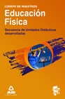 Libro :CUERPO DE MAESTROS. EDUCACIN FSICA. SECUENCIA DE UNIDADES DIDCTICAS DESARROLL de VV.AA.