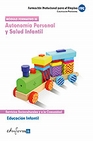 Libro :EDUCACIN INFANTIL. MDULO III: AUTONOMA PERSONAL Y SALUD INFANTIL de VV.AA.
