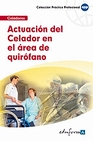 Libro :ACTUACIN DEL CELADOR EN EL REA QUIRFANO de VV.AA.