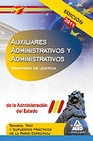 Libro :AUXILIARES ADMINISTRATIVOS Y ADMINISTRATIVOS M. JUSTICIA ADMINISTRACIN ESTADO de VV.AA.