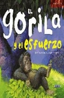 Libro :EL GORILA Y EL ESFUERZO de VV.AA.