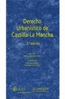 Libro :DERECHO URBANSTICO DE CASTILLA - LA MANCHA de El Consultor