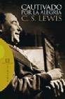 Libro :CAUTIVADO POR LA ALEGRA de Lewis, C. S.
