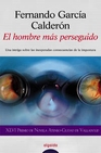 Libro :EL HOMBRE MS PERSEGUIDO de Garca Caldern, Fernando