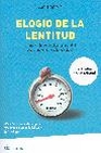 Libro :ELOGIO DE LA LENTITUD de Honor, Carl