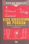 Libro :CIEN EJERCICIOS DE FUERZA de McNeely, Ed