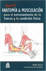 Libro :ANATOMA & MUSCULACIN MUJERES de Vella, Mark