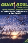 Libro :COMUNIDAD VALENCIANA Y BALEARES GUA AZUL 08/09 de Orden Osuna, Fernando de la