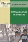 Libro :COLECCIONADO MOMENTOS de Dez Navarro, M Carmen