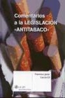 Libro :COMENTARIOS A LA LEGISLACIN ANTITABACO de Garca Gil, Francisco Javier