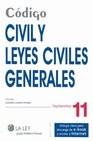 Libro :CODIGO CIVIL Y LEYES CIVILES GENERALES 2011 de WOLTERS