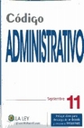 Libro :CODIGO ADMINISTRATIVO 2011 de WOLTERS