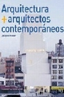Libro :ARQUITECTURA Y ARQUITECTOS CONTEMPORÁNEOS de Bosser, Jacques