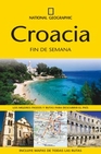 Libro :CROACIA FIN DE SEMANA de National Geographic
