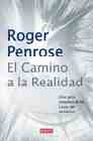 Libro :CAMINO A LA REALIDAD, EL de Penrose, Roger
