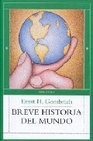 Libro :BREVE HISTORIA DEL MUNDO de GOMBRICH,ERNST