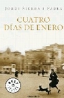 Libro :CUATRO DAS DE ENERO de Sierra i Fabra, Jordi