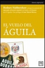 Libro :EL VUELO DEL GUILA de Habbershaw, Rodney