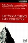 Libro :AUTOCOACHING PARA DESPERTAR de Amador, Pedro