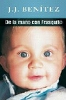 Libro :DE LA MANO CON FRASQUITO de Bentez, J.J.