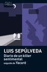 Libro :DIARIO DE UN KILLER SENTIMENTAL SEGUIDO de Seplveda, Luis