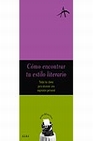 Libro :CMO ENCONTRAR TU ESTILO LITERARIO de Castro, Francisco
