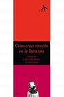 Libro :CMO CREAR EMOCIN EN LA LITERATURA de Font, Carme