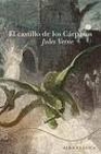 Libro :CASTILLO DE LOS CARPATOS,EL de VERNE,JULIO