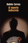 Libro :EL MUERTO INDISCRETO de CORREA,RUBEN