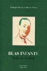 Libro :BLAS INFANTE; TODA SU VERDAD VOLUMEN I de Iniesta Coullaut-Valera, Enrique