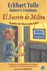 Libro :EL SECRETO DE MILTON de Tolle, Eckart