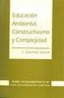 Libro :EDUCACION AMBIENTAL,CONSTRUCTIVISMO Y COMPLEJIDAD de GARCA DAZ, JOSE EDUARDO