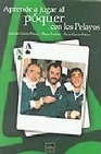 Libro :APRENDE A JUGAR AL PQUER EN INTERNET CON LOS PELAYOS 4ED. de VV.AA.