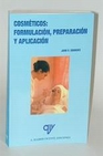 Libro :COSMTICOS: FORMULACIN, PREPARACIN Y APLICACIN de Simmons, John V.
