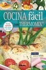 Libro :COCINA FACIL CON THERMOMIX de VV.AA.