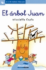 Libro :EL RBOL JUAN (MINSCULA) MPP 10 de Costa, Nicoletta