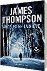 Libro :ANGELES EN LA NIEVE de THOMPSON,JAMES