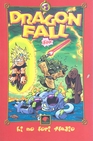 Libro :DRAGON FALL N 5 de VV.AA.