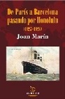 Libro :DE PARS A BARCELONA PASANDO POR HONOLULU de Marn, Joan