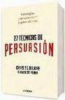 Libro :27 TECNICAS DE PERSUASION de Robles Almecija, Jos Manuel