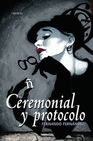 Libro :CEREMONIAL Y PROTOCOLO de VV.AA.
